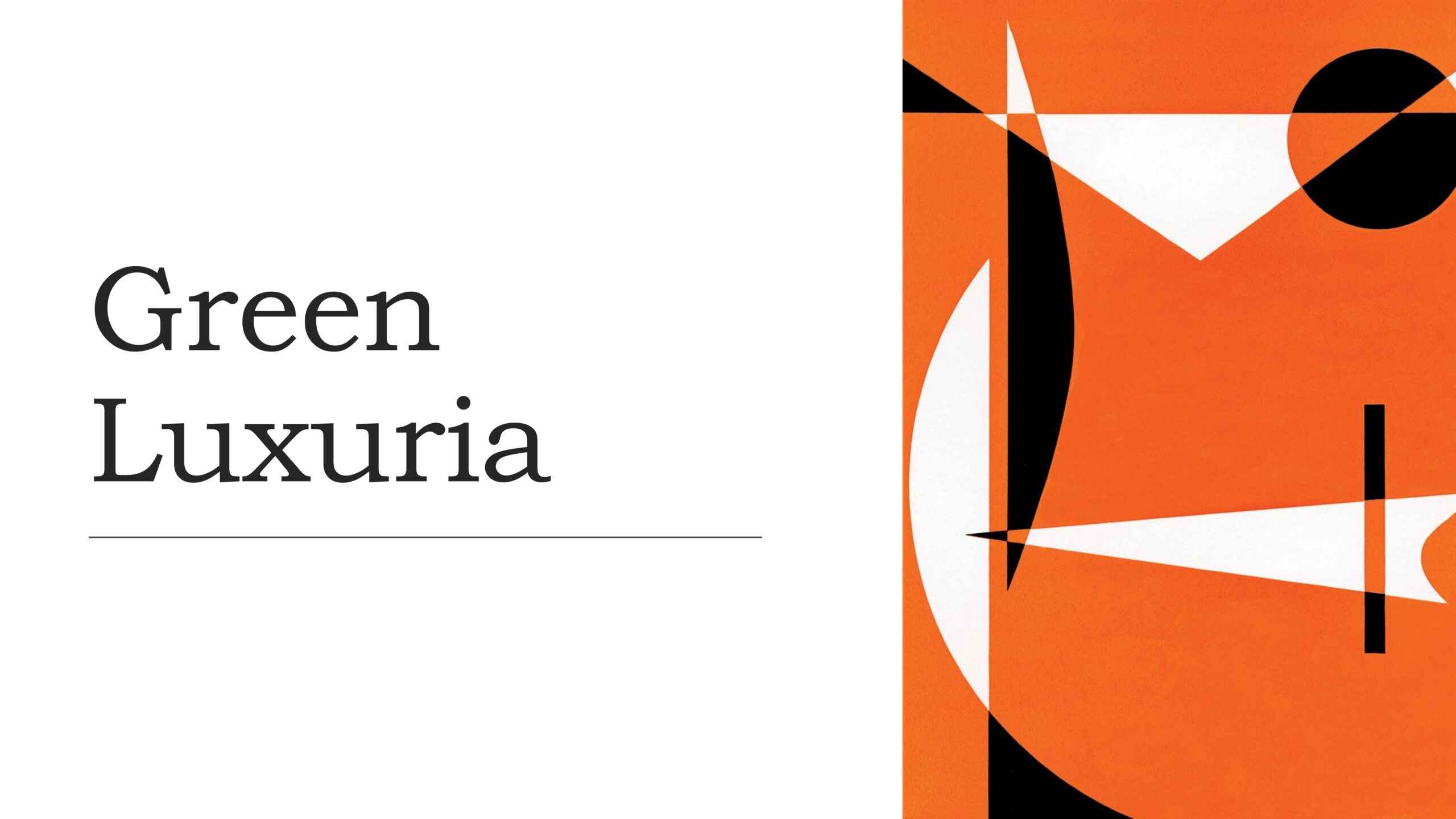 Green Luxuria 1