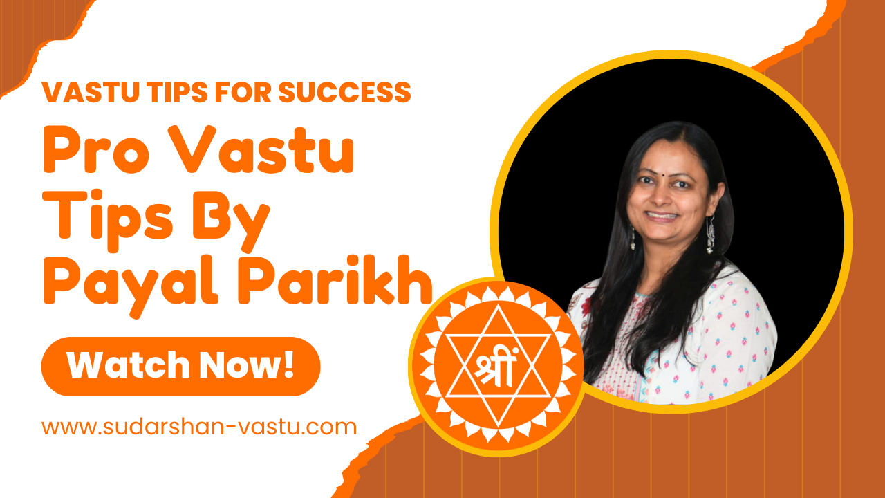 Vastu Tips for Home and Office